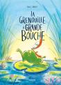 La Grenouille À Grande Bouche - Preview