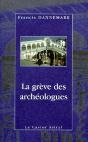 La Grêve Des Archéologues - Preview