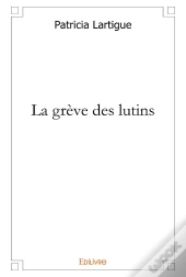 La Grève Des Lutins