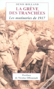 Capa do artigo La Grêve Des Tranchées : Les Mutineries De 1917