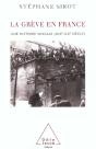 La Greve En France ; Une Histoire Sociale ; Xix-Xx Siecle - Preview