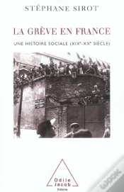 Capa do artigo La Greve En France ; Une Histoire Sociale ; Xix-Xx Siecle
