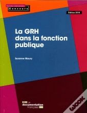 La Grh Dans La Fonction Publique (Édition 2017/2018)