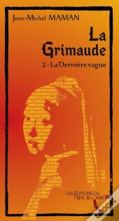 La Grimaude Ii - La Derniere Vague