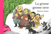La Grosse, Grosse Rave
