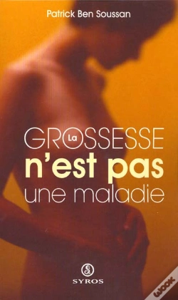 Capa do artigo La Grossesse N'Est Pas Une Maladie