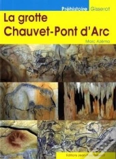 La Grotte Chauvet-Pont D'Arc