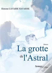 La Grotte De L'Astral