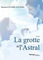 La Grotte De L'Astral - Preview