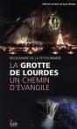 La Grotte De Lourdes, Un Chemin D'Évangile - Preview
