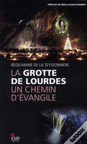 Capa do artigo La Grotte De Lourdes, Un Chemin D