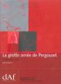 La Grotte Ornee De Pergouset ; Un Sanctuaire Secret Paleolithique - Preview