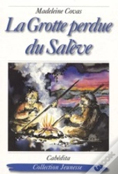 La Grotte Perdue Du Salève