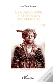 Capa do artigo La Guadeloupe Au Temps Des Gouverneurs