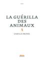 La Guérilla Des Animaux - Preview