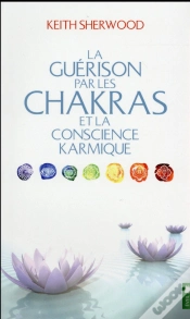 Capa do artigo La Guérison Par Les Chakras Et La Conscience Karmique