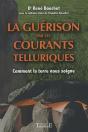 La Guérison Par Les Courants Télluriques ; Comment La Terre Nous Soigne - Preview