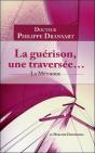 La Guérison, Une Traversée... - Preview
