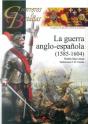 La Guerra Anglo-Española (1585-1604) - Preview