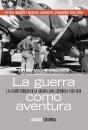 La Guerra Como Aventura - Preview