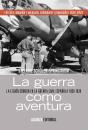 La Guerra Como Aventura - Preview