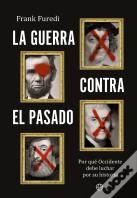 La Guerra Contra El Pasado
