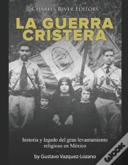 La Guerra Cristera