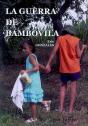 La Guerra De Bambovila - Preview