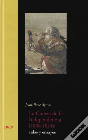 Capa do artigo La Guerra De La Independencia (1808-1814): Calas Y Ensayos