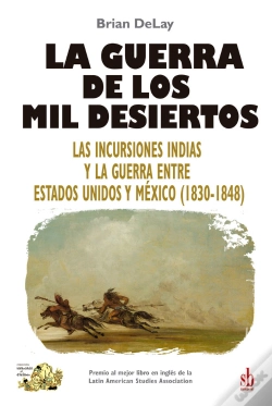 Capa do artigo La Guerra De Los Mil Desiertos