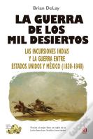 La Guerra De Los Mil Desiertos