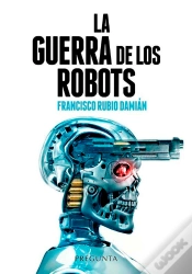 Capa do artigo La Guerra De Los Robots
