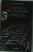 La Guerra Del Wolframio  