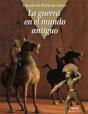 La Guerra En El Mundo Antiguo - Preview