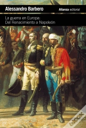 Capa do artigo La Guerra En Europa Del Renacimiento A Napoleon