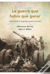 La Guerra Que Había Que Ganar