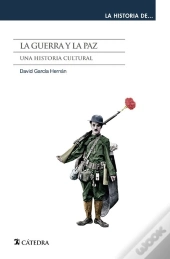 La Guerra Y La Paz
