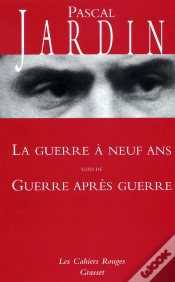 Capa do artigo La Guerre À Neuf Ans, Guerre Après Guerre