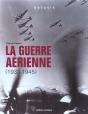 La Guerre Aerienne, 1933-1945 - Preview