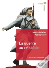 La Guerre Au Xxe Siècle