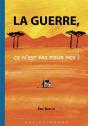 La Guerre, Ce N Est Pas Pour Moi ! - Preview