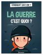La Guerre C'Est Quoi ? - Preview