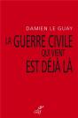 La Guerre Civile Qui Vient Est Déjà Là - Preview