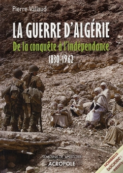 Capa do artigo La Guerre D'Algérie, De La Conquête À L'Indépendance, 1830-1962