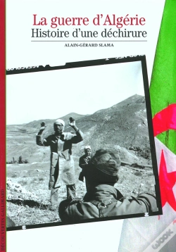 Capa do artigo La Guerre D'Algérie : Histoire D'Une Déchirure
