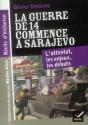 La Guerre De 14 Commence À Sarajevo - Preview