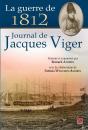 La Guerre De 1812. Journal De Jacques Viger - Preview