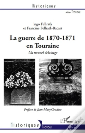 Capa do artigo La Guerre De 1870-1871 En Touraine ; Un Nouvel Éclairage