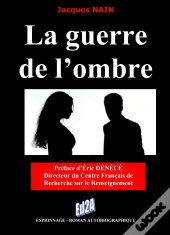 La Guerre De L'Ombre