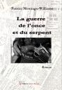 La Guerre De L'Once Et Du Serpent - Preview